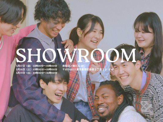 5月17日(金)〜19日(日)開催!SHOWROOM - 展示・試着販売・受注会-