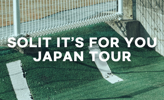 SOLITな人と場所に会いに行く、「SOLIT IT’S FOR YOU JAPAN TOUR」が始動!
