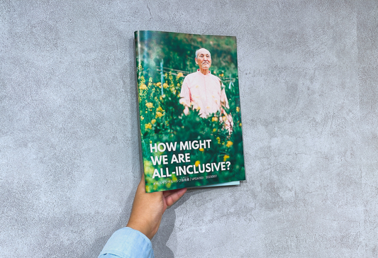 HOW MIGHT WE AREALL-INCLUSIVE? / オールインクルーシブ指南書